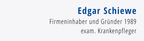 Edgar Schiewe Firmeninhaber und Gründer 1989 exam. Krankenpfleger